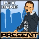 Lex Bane Riero - Мои дни