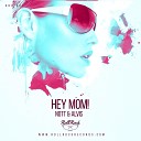 Nott Alvis - Hey Mom