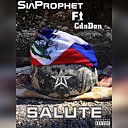 Siaprophet feat Cdadon - Salute feat Cdadon