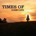 Whiskey Country Band - The Best Times of Your Life