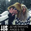 Tus Angie - De Me Paratas