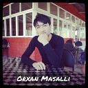 Orxan Masalli - Sevdiyim Insan 2017 Dj Tebriz