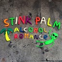 Stink Palm - Back to Now