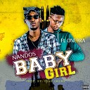 Nandos feat One9ra - Baby Girl