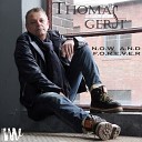Thomas Gerst - Don t Walk Away