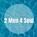 2 Men 4 Soul - THINKING OF YOU