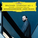 Gewandhausorchester Andris Nelsons - Bruckner Symphony No 4 in E Flat Major WAB 104 Romantic 1878 80 Version I Bewegt nicht zu…