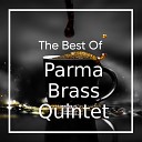 Parma Brass Quintet - Non ti scordar di me