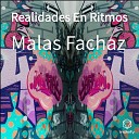 Malas Fachaz - El Rey Del Barrio