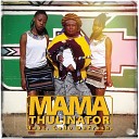Thulinator feat Cado DaFresh - Mama Original Mix