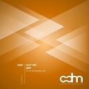 CDC UK - Cut My Jam Original Mix