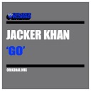 Jacker Khan - Go Original Mix