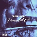 Creep N00m Ro Nin - Exile VIP Original Mix