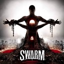 Swarm - Life On Hold