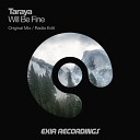 Taraya - Will Be Fine Radio Edit