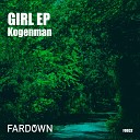 Kogenman - Girl Original Mix