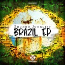 Brunno Junglist - Brazil Tune Original Mix