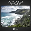 DJ maxSIZE - Revolution Original Mix