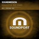 SoundMission - Reach For The Stars Original Mix