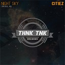 Citiez - Night Sky Original Mix