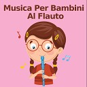 musica per bambini al flauto Bambini Music Musica Per… - Se sei felice tu lo sai Versione flauto