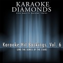 Karaoke Diamonds - I ll Need Someone to Hold Me When I Cry Karaoke Version Originally Performed By Janie…