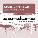 Mark van Gear - Legacy Of The Knight Extended Mix Above