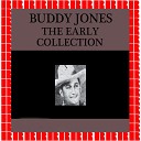 Buddy Jones - Mean Old Lonesome Blues