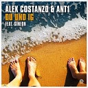 Alex Costanzo ANT1 Feat Simeon - Du Und Ig DJ Antoine vs Mad Mark Simeon Extended…