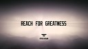 Patryk Scelina - Reach For Greatness