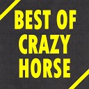 Crazy Horse - A Little Chance