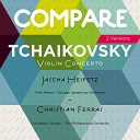 Chicago Symphony Orchestra Fritz Reiner Jascha… - Violin Concerto in D Major Op 35 II Canzonetta…