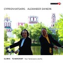 Cyprien Katsaris Alexander Ghindin - Waltz Fantasy in B Minor Arr for Piano