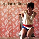 Le Prince Miiaou - Blabla