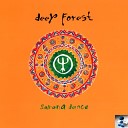 Deep Forest - Savana Dance Bay Route Groove Mix 2