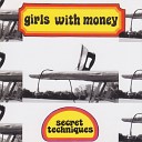 Girls With Money - The Quiet Room