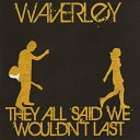 Waverley - Moving On