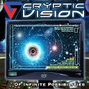 Cryptic Vision - Infinite Possibilities I Overture II Flesh and Blood III Vision of…