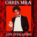 Chris Mba - Everybody Needs a Friend