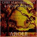 Chief Alao Erekedede His Sakara Band - Arole Medley 2