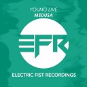 Young Live - Medusa Original Mix