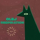 Olej - Respiration Original Mix