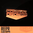 Reepr - Club Hoppa Original Mix