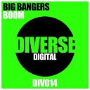Big Bangers - Boom Original Mix