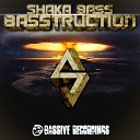 Shaka Bass - BASStruction Original Mix