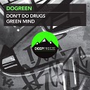 Dogreen - Green Mind Original Mix