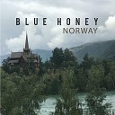 Blue Honey - Norway