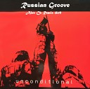 Unconditional - Russian Groove Alex Ch Remix 2k19