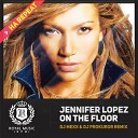 J Lopez ft Pitbull - On The Floor DJ Mexx DJ Prokuror Mix