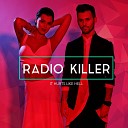 Radio Killer - It Hurts Like Hell Radio Edit